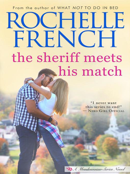 Title details for The Sheriff Meets His Match by Rochelle French - Available